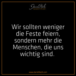 wir-sollten-weniger-die-feste-feiern
