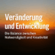Veränderung und Entwicklung