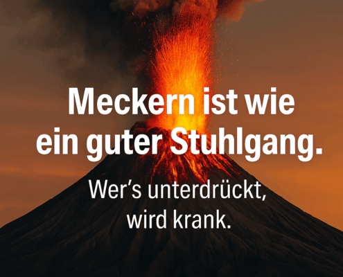 Meckern mit Stil und Kultur
