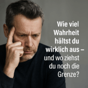 Die unangenehme Wahrheit und warum wir sie trotzdem brauchen