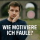 Motivation durch Klarheit – Für Führungskräfte