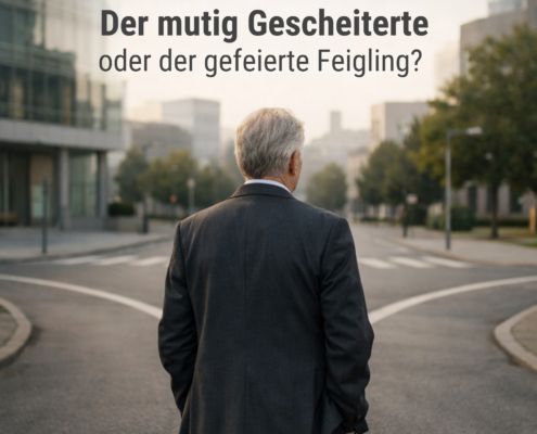 Der gefeierte Feigling oder der mutig Gescheiterte