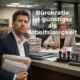 Bürokratieistgünstigeralsarbeitslosigkeit