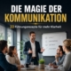 Die Magie der Kommunikation